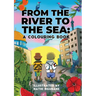 From the River to the Sea: A Coloring Book