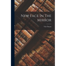 New Face In The Mirror