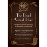 The Road Almost Taken: The Early Movie Industry in Fremont, California