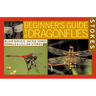 Stokes Beginner's Guide to Dragonflies