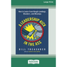 A Leadership Kick in the Ass: How to Learn from Rough Landings, Blunders, and Missteps [16 Pt Large Print Edition]
