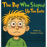 The Boy Who Stayed Up Too Late