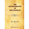 The Autobiography of Ben Franklin