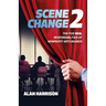 Scene Change 2: The Five Real Responsibilities of Nonprofit Arts Boards