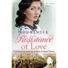 Resistance of Love: A stirring love story set in Nazi-occupied France