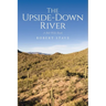 The Upside Down River: A Bob Wills Book