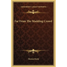Far From The Madding Crowd