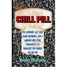 Chill Pill