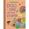 Poo Pile on the Prairie
