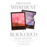 Witch Hunt & Black Cloud: New & Collected Works