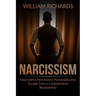 Narcissism: Deal with a Narcissistic Personality and Escape from a Codependent Relationship