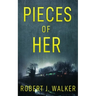 Pieces of Her