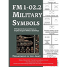 FM 1-02.2 Military Symbols: With Special AI-powered Essay on Graphic Design & Military Symbology