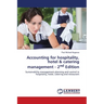 Accounting for hospitality, hotel & catering management - 2nd Edition