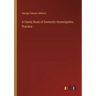 A Handy Book of Domestic Homeopathic Practice