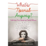 What's Normal Anyway? Celebrities' Own Stories of Mental Illness