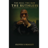 The Real The Raw The Ruthless: I Ran My Game Until The Government Called My Name