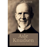Asle Knudsen In His Own Words