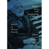 Where Love and Imagination Colour the Dark: Essays on Thomas Kinsella