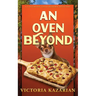 An Oven Beyond