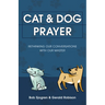Cat & Dog Prayer: Rethinking Our Conversations with Our Master