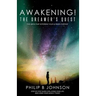 Awakening! The Dreamer's Quest: Five Gates That Will Determine Your Ultimate Purpose