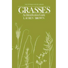 Grasses: An Identification Guide
