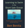 Learning to Swim In The Short Sale Ocean