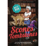 Scones and Tombstones: Paranormal Cozy Mystery