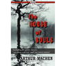 The House of Souls