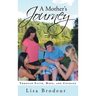 A Mother's Journey: Through Faith, Hope, and Courage