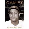 Campy: The Two Lives of Roy Campanella