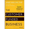 The Customer-Funded Business