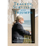 Tragedy, Survival, and Triumph