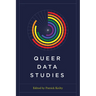 Queer Data Studies