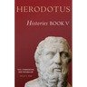 Herodotus, Histories, Book V: Text, Commentary, and Vocabulary Volume 56
