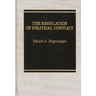 The Regulation of Political Conflict.