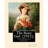 The Story Girl (1911). By: Lucy Maud Montgomery (Children's novel): The Story Girl is a 1911 novel by Canadian author L. M. Montgomery. It narrat