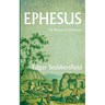 Ephesus: The Nursery of Christianity