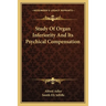 Study Of Organ Inferiority And Its Psychical Compensation