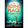 No Hiding Place: A Gripping Crime Thriller Full of Twists