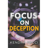 Focus on Deception