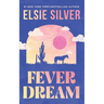 Fever Dream
