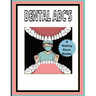 Dental ABC'S: A waiting room book: Promotes questions from patients of all ages!