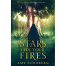 Stars, Hide Your Fires: A Young Adult Science Fiction Novel