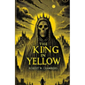 The King In Yellow(Illustrated)
