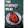 The Perfect Meal