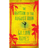 The Rhythm of the August Rain: A Novelvolume 4
