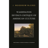 Washington Irving's Critique of American Culture: Sketching a Vision of World Citizenship