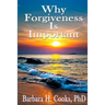 Why Forgiveness Is Important